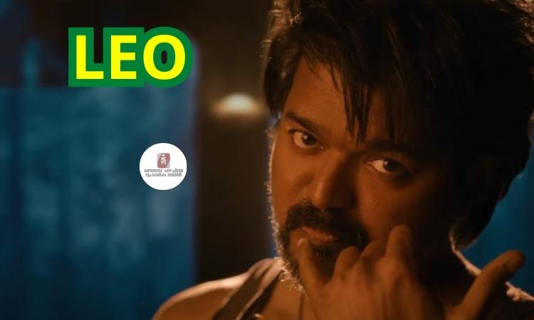 ജയിലറിന്‍റെ ഹിറ്റ് വിജയത്തിന് ശേഷം തമിഴ് സിനിമ ലോകം അടുത്തതായി ഉറ്റുനോക്കുന്ന സിനിമ ‘ലിയോ’